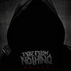 FAR FROM NOTHING Reject album cover