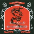 FATAL SMILE Neo Natural Freaks album cover