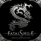 FATAL SMILE World Domination album cover