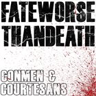 FATE WORSE THAN DEATH Con Men & Courtesans album cover