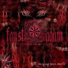 FAUST AGAIN Seizing Our Souls album cover