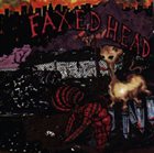 FAXED HEAD — Uncomfortable But Free album cover