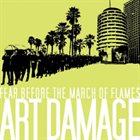 FEAR BEFORE THE MARCH OF FLAMES Art Damage album cover