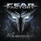 FEAR FACTORY Re-Industrialized album cover