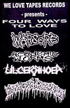 FECULENT GORETOMB 4 Ways to Love album cover