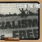 FEEDING THE FIRE Crusade album cover