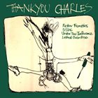 FESTER FANATICS Thankyou Charles album cover