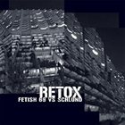 FETISH 69 Retox album cover