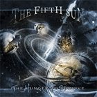 THE FIFTH SUN The Hunger to Survive album cover
