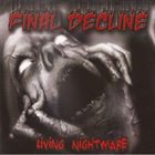 FINAL DECLINE Living Nightmare album cover