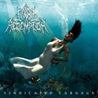 FINAL REDEMPTION Vindicated Carnage album cover