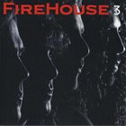 FIREHOUSE 3 album cover