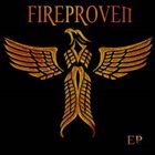FIREPROVEN E.P. album cover