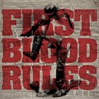 FIRST BLOOD Rules album cover