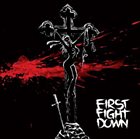 FIRST FIGHT DOWN First Fight Down album cover