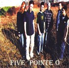FIVE POINTE O Five Pointe O album cover