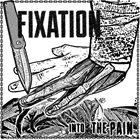 FIXATION Into The Pain album cover
