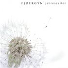 FJOERGYN Jahreszeiten album cover