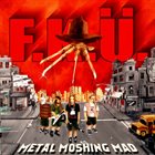 F.K.Ü. Metal Moshing Mad album cover