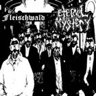 FLEISCHWALD Fleischwald / Eternal Mystery album cover