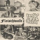 FLEISCHWALD Fleischwald / Holy Cost album cover