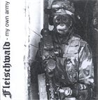 FLEISCHWALD My Own Army album cover