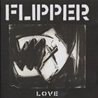FLIPPER Love / Fight album cover