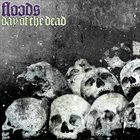 FLOODS (MA) Day Of The Dead album cover