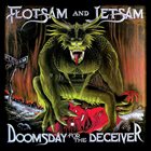 FLOTSAM AND JETSAM Doomsday for the Deceiver Album Cover