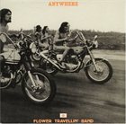 FLOWER TRAVELLIN' BAND Anywhere album cover