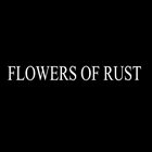 FLOWERS OF RUST Flowers Of Rust album cover
