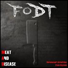 F.O.D.T. Meat And Diseases - Unreleased chronicles From Asylum album cover