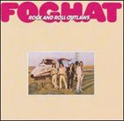 FOGHAT Rock and Roll Outlaws album cover