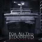 FOR ALL THIS BLOODSHED Black River City album cover