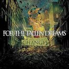 FOR THE FALLEN DREAMS Changes album cover