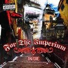 FOR THE IMPERIUM In/Die album cover