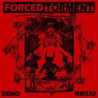 FORCED TORMENT Demo MMXXII album cover