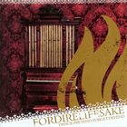 FORDIRELIFESAKE Dance.Pretend.Forget.Defend album cover