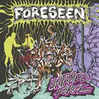 FORESEEN Untamed Force album cover