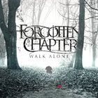 FORGOTTEN CHAPTER Walk Alone album cover