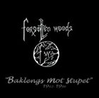 FORGOTTEN WOODS Baklengs mot stupet album cover