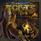 FORTÉ Unholy War album cover