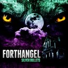 FORTHANGEL Silver Bullets album cover