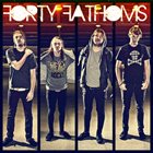 FORTY FATHOMS Forty Fathoms album cover