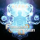 FORWARD UNTO DAWN Alpha album cover