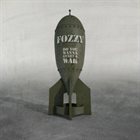 FOZZY Do You Wanna Start a War album cover