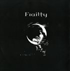 FRAILTY Antithesis...Melancholia On Earth... album cover