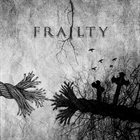 FRAILTY Frailty album cover