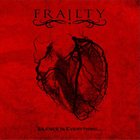 FRAILTY Silence is Everything... album cover