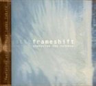 FRAMESHIFT Unweaving the Rainbow album cover